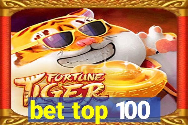 bet top 100